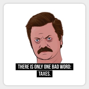 Ron Swanson - Taxes Magnet